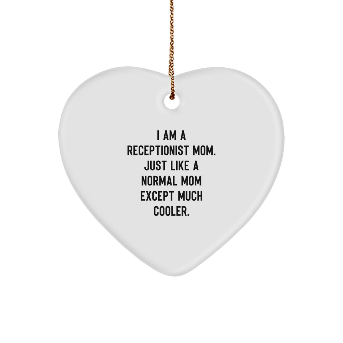 Receptionist Mom Heart Ornament for Coworkers Idea Christmas Gift - Image 1
