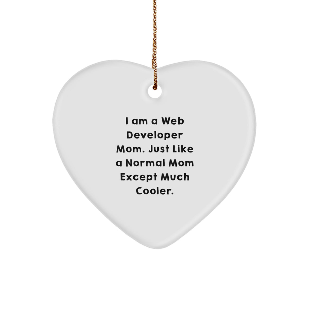 Web Developer Mom Keepsake Heart Bright Christmas Ornament for Him Gift - Image 1