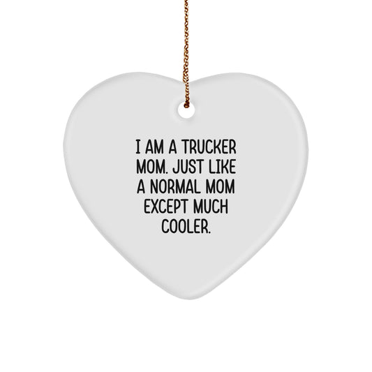 Trucker Mom Keepsake Christmas Heart Ornament for Him Bright Gift - Image 1