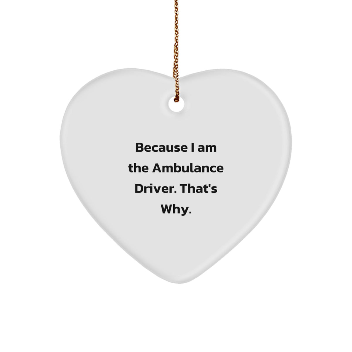 Ambulance Driver Keepsake Heart Christmas Ornament for Him Gift - Image 1