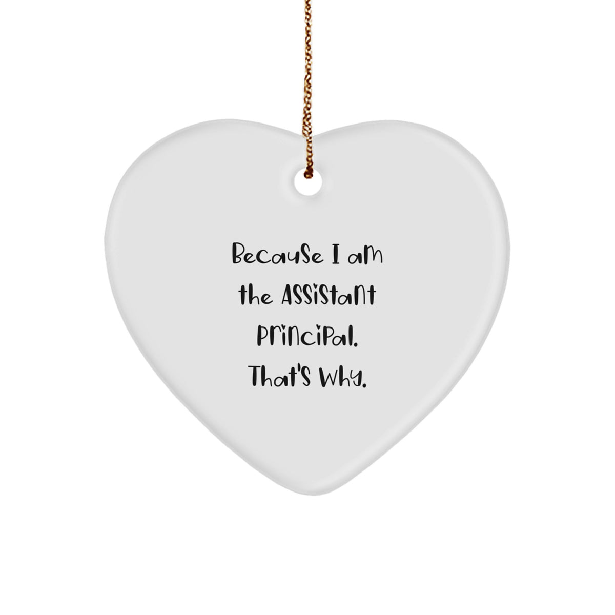 Cheeky Assistant Principal Christmas Ornament Novelty for Friends Gift - Image 1