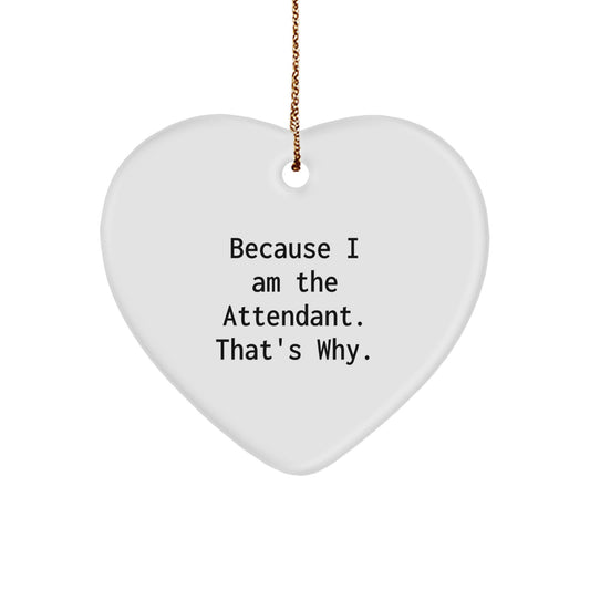 Bold Attendant Novelty Christmas Ornament Gift for Friends - Image 1