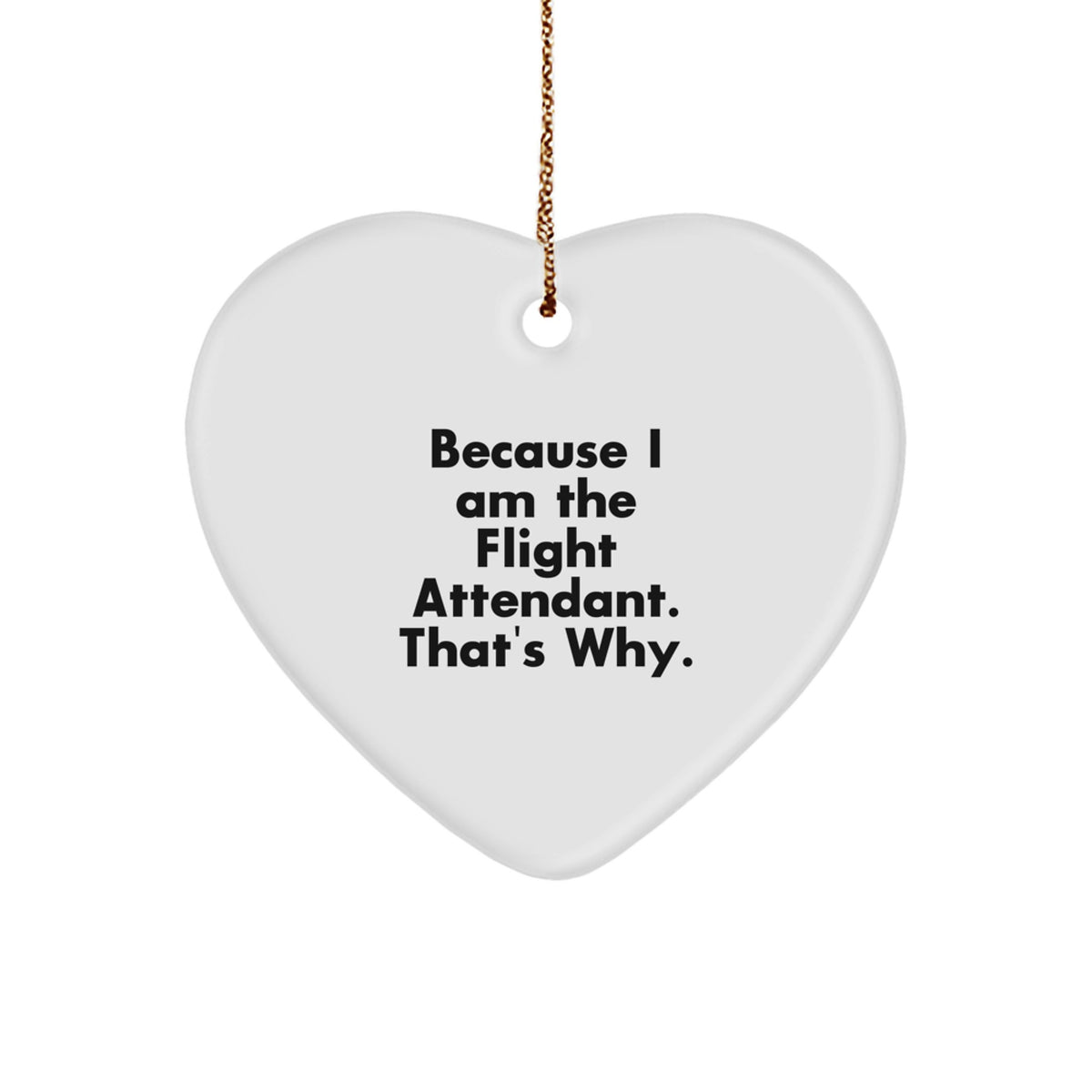 Funny Flight Attendant Heart Ornament Gifts from Friends for Flight Attendant, Cute Heart Ornament, Christmas Unique Gifts - Image 1