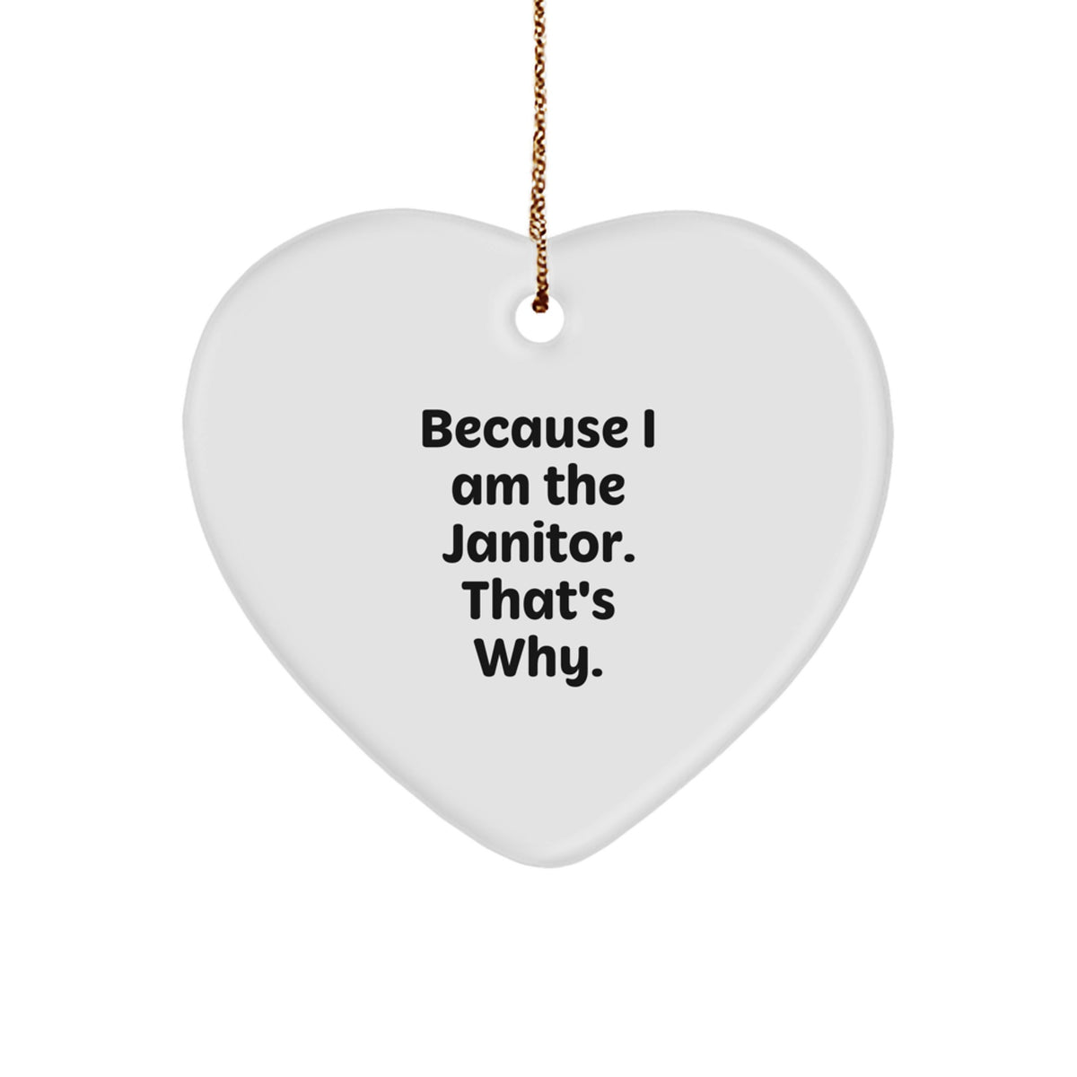 Sassy Janitor Heart Ornament Novelty Christmas Gift for Friends - Image 1