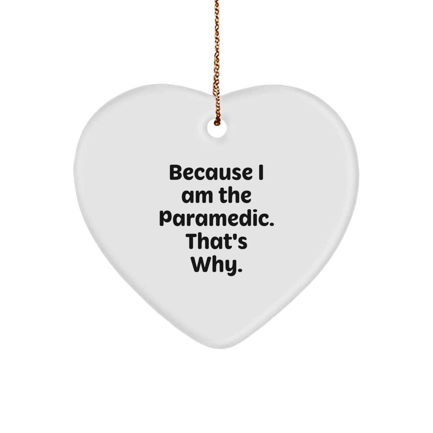 Bold Paramedic Novelty Heart Ornament for Friends Bright Christmas Gift - Image 1