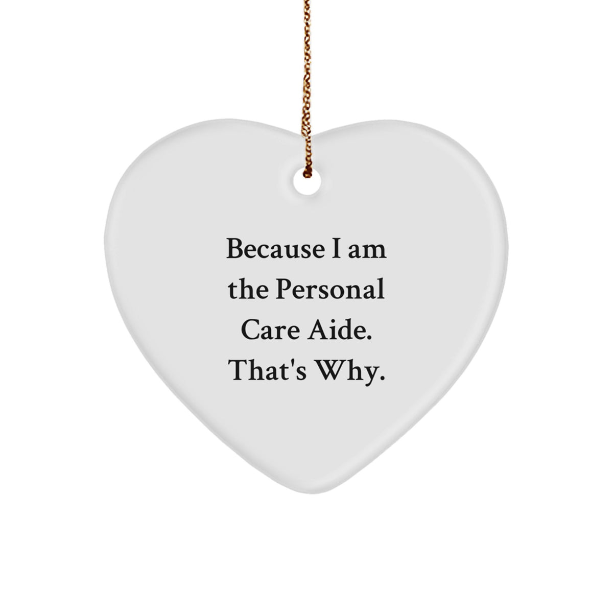 Personal Care Aide Heart Ornament Favorite for Kids Christmas Gift - Image 1