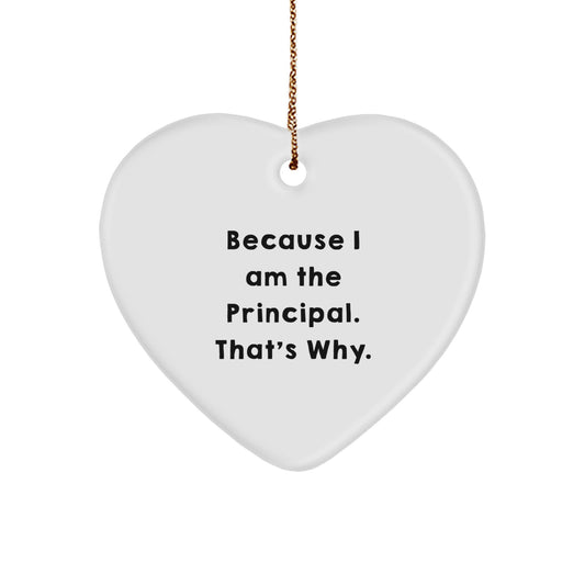 Favorite Principal Christmas Ornament Gift for Kids - Because I Am The - Image 1