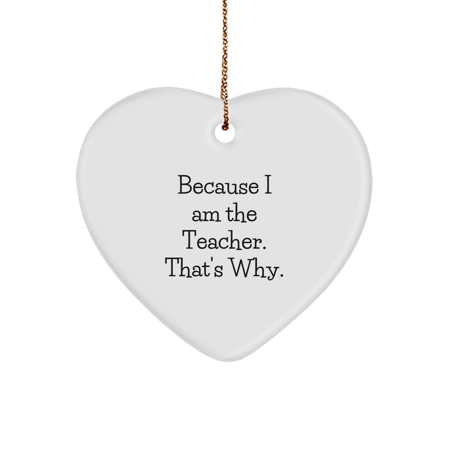 Funny Teacher Heart Ornament Gifts from Men or Women to Teacher on Christmas Unique - Image 1
