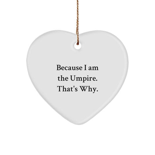 Bold Umpire Heart Ornament Novelty Christmas Gift for Friends - Image 1