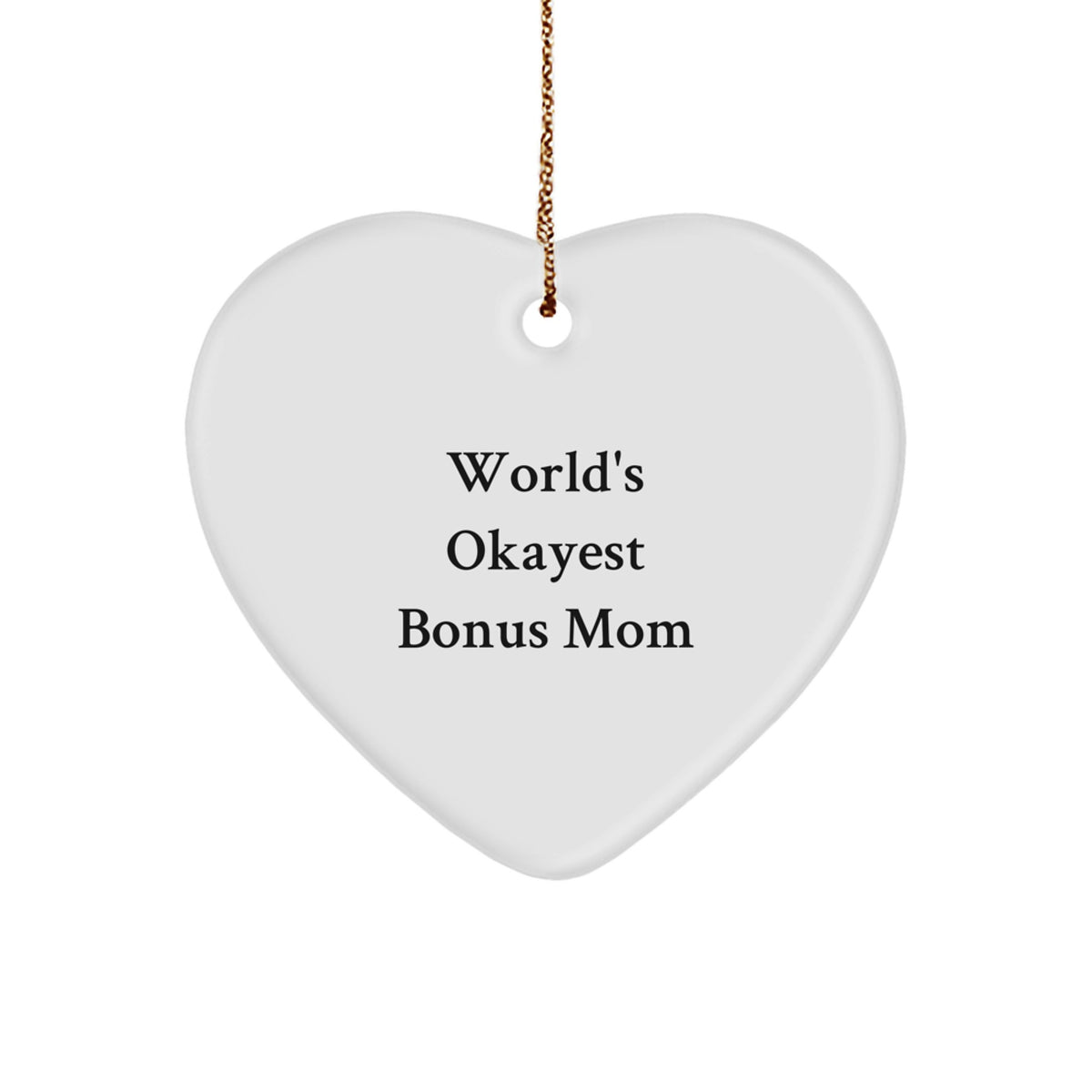 Bonus Mom Favorite Heart Ornament Christmas Surprise Bright Gift - Image 1