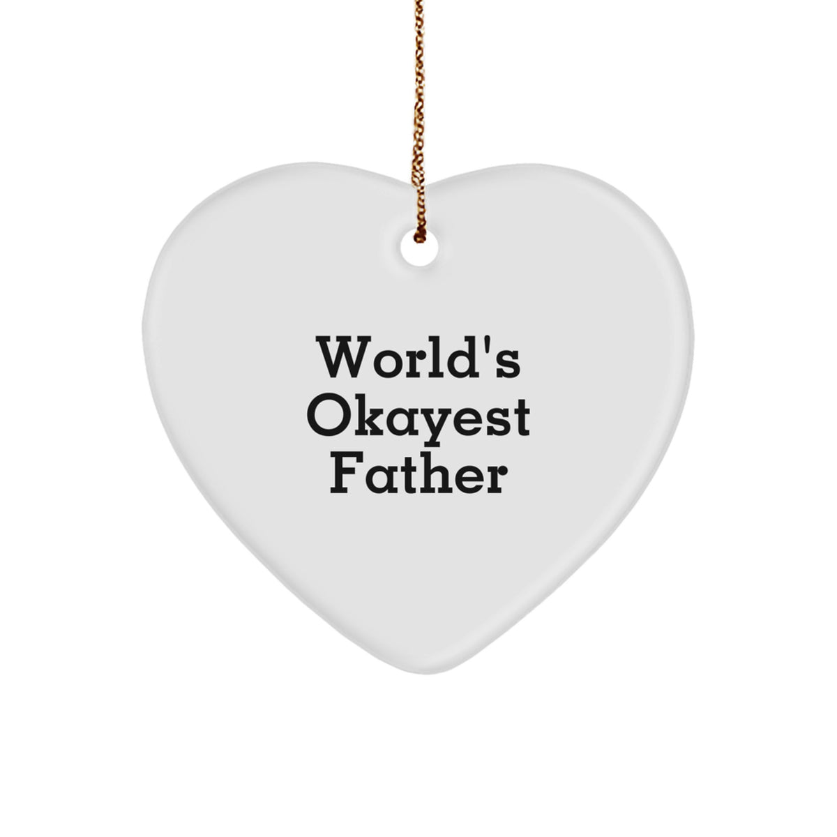 Playful World's Okayest Father Heart Ornament for Grandpa Christmas Gift - Image 1