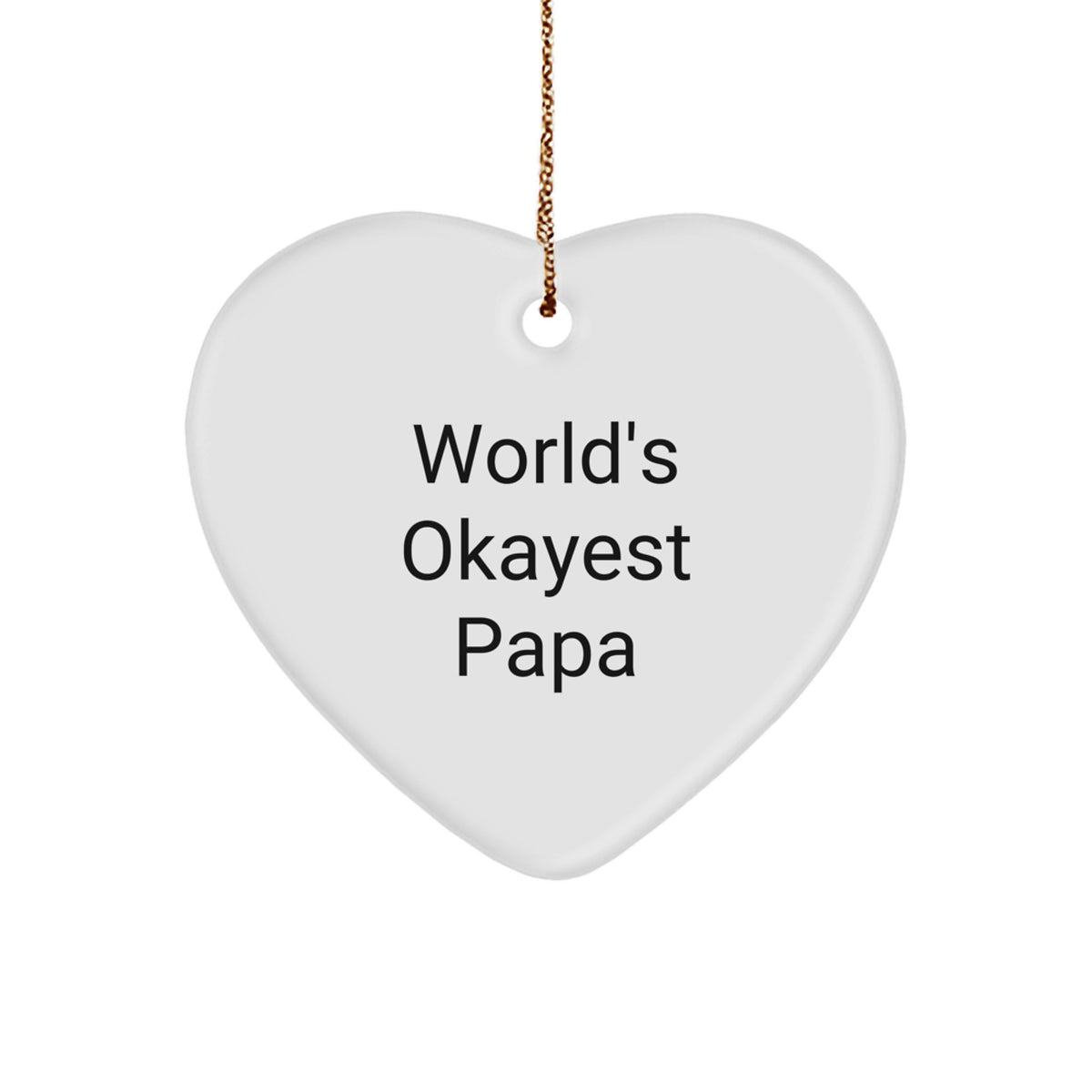 Cheeky World's Okayest Papa Novelty Christmas Ornament for Grandpa Gift - Image 1