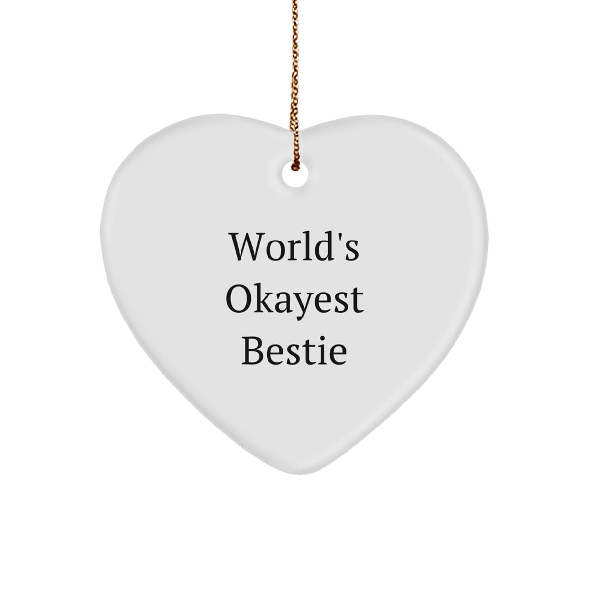 Christmas Ornament World's Okayest Bestie Gift for Coworkers Idea - Image 1