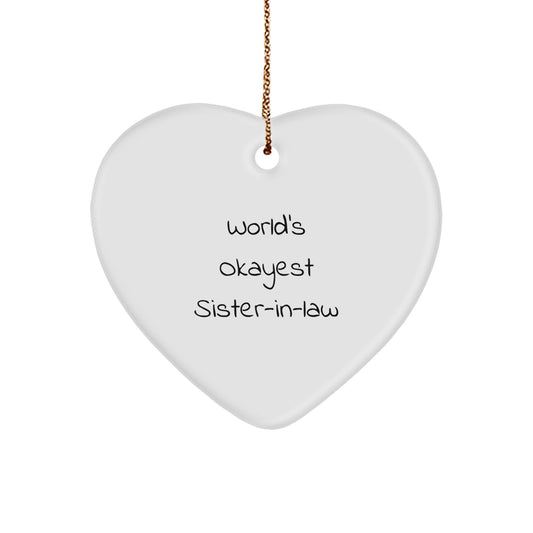 Heart Ornament Idea for Coworker – Okayest Sister-in-law Christmas Gift - Image 1