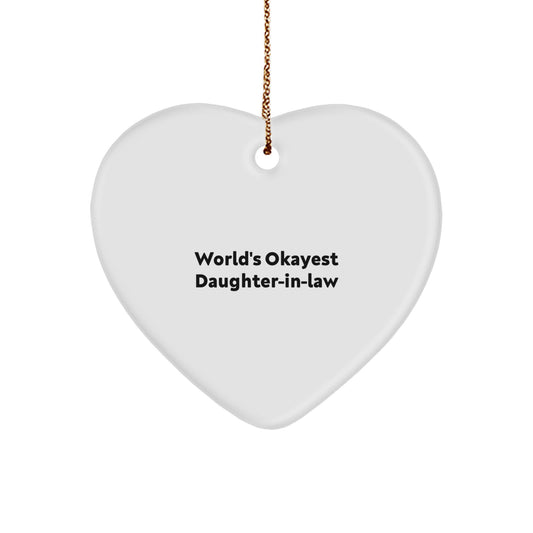 Funny Daughter-in-law Gifts for Christmas Heart Ornament, Gifts from Men to Daughter-in-law, 'World's Okayest Daughter-in-law' Shining Heart Decoration - Image 1