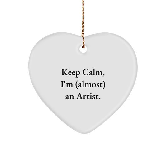 Christmas Ornament Gift for Kids Keep Calm, I'm (Almost) An Artist - Image 1