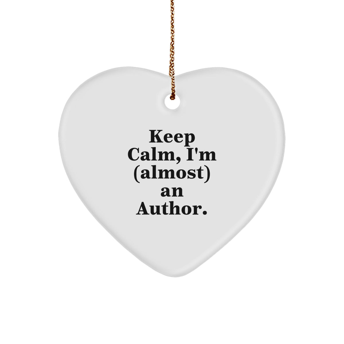 Christmas Unique Gift for Her Author Keep Calm Heart Ornament Present - Image 1
