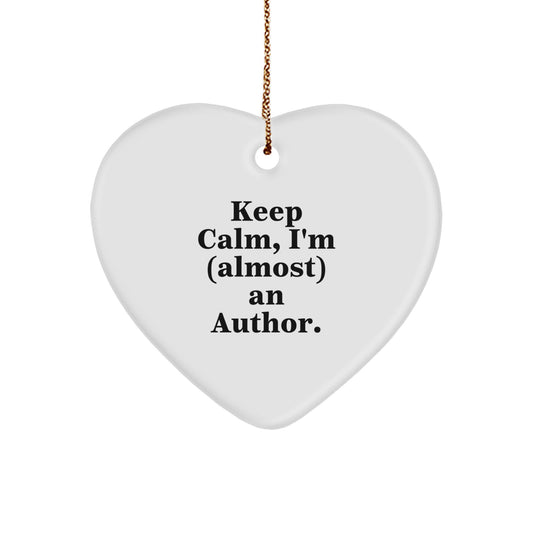 Christmas Unique Gift for Her Author Keep Calm Heart Ornament Present - Image 1