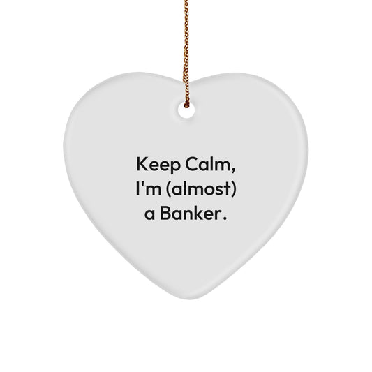 Funny Banker Christmas Ornament Gift for Friends, Keep Calm I'm (almost) - Image 1