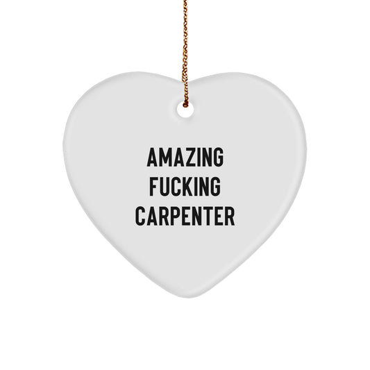 Christmas Gift for Teens Surprise Carpenter Heart Ornament - Image 1