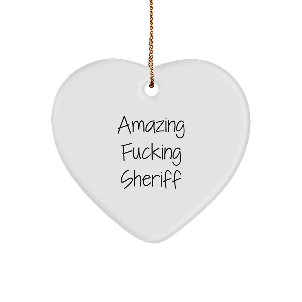 Funny Sheriff Heart Ornament Gifts from Friends and Family for Sheriff Lovers Christmas Unique Decorations - Image 1