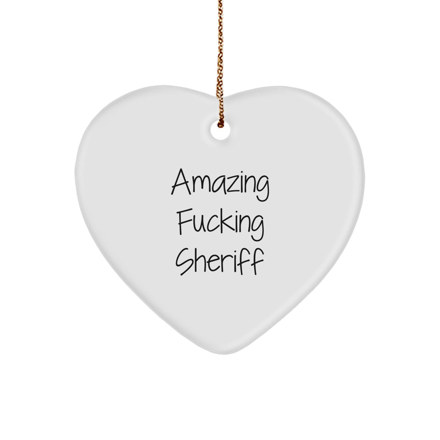 Funny Sheriff Heart Ornament Gifts from Friends and Family for Sheriff Lovers Christmas Unique Decorations - Image 1