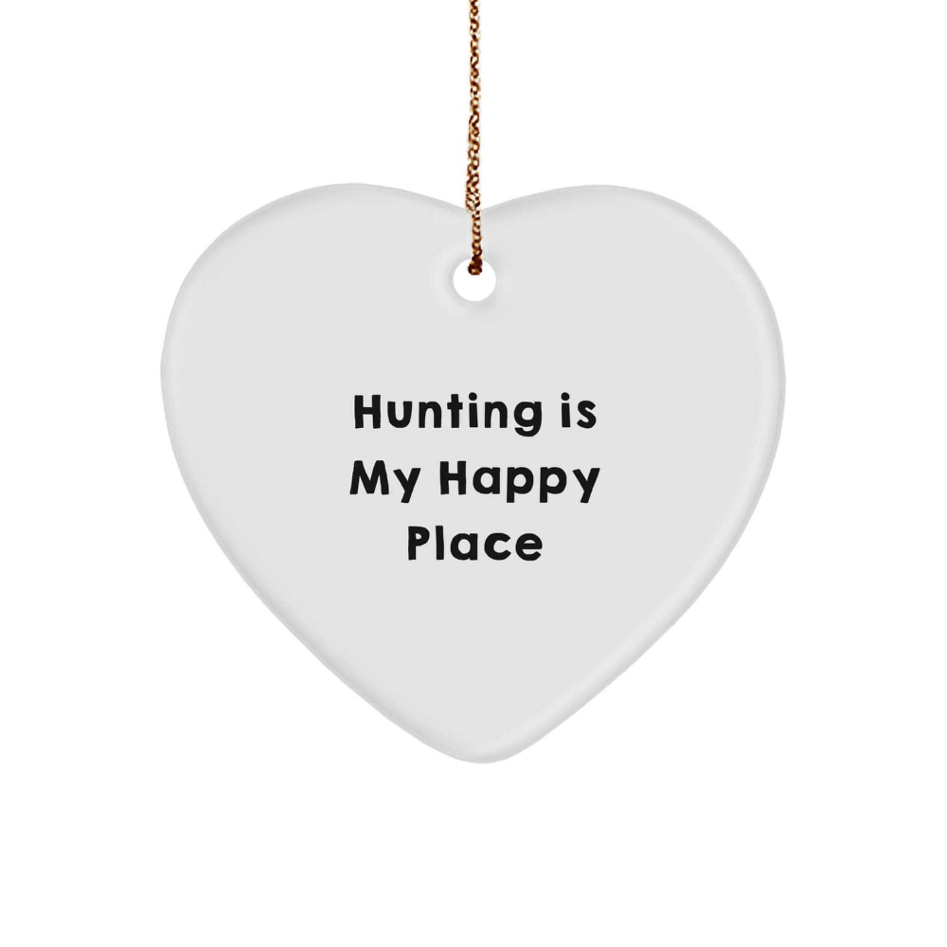 Hunting Gifts from Friends and Family - 'Hunting Is My Happy Place' Heart Ornament, White, 2.75" Tall, Christmas Unique Gifts - Image 1