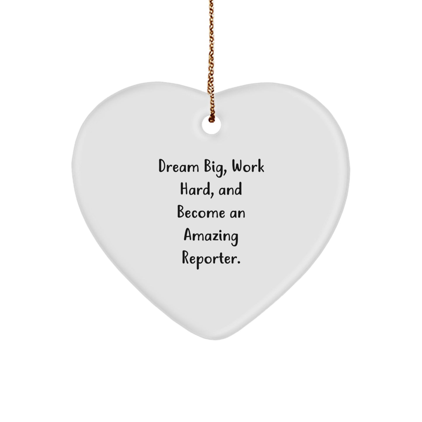 Reporter Heart Ornament Gifts from Friends for Men - 'Dream Big, Work Hard' Inspirational Christmas Unique Decor - Image 1