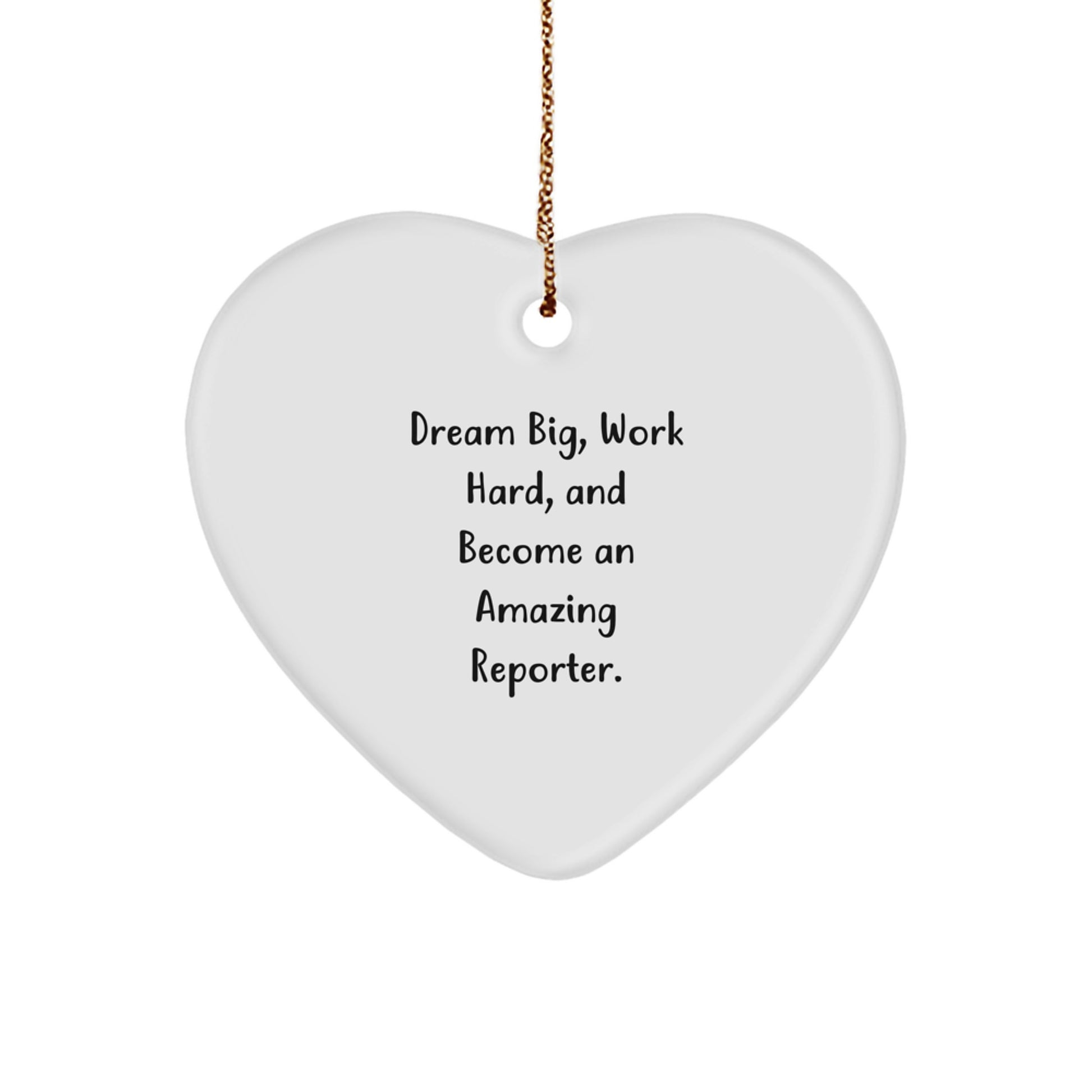 Reporter Heart Ornament Gifts from Friends for Men - 'Dream Big, Work Hard' Inspirational Christmas Unique Decor - Image 1
