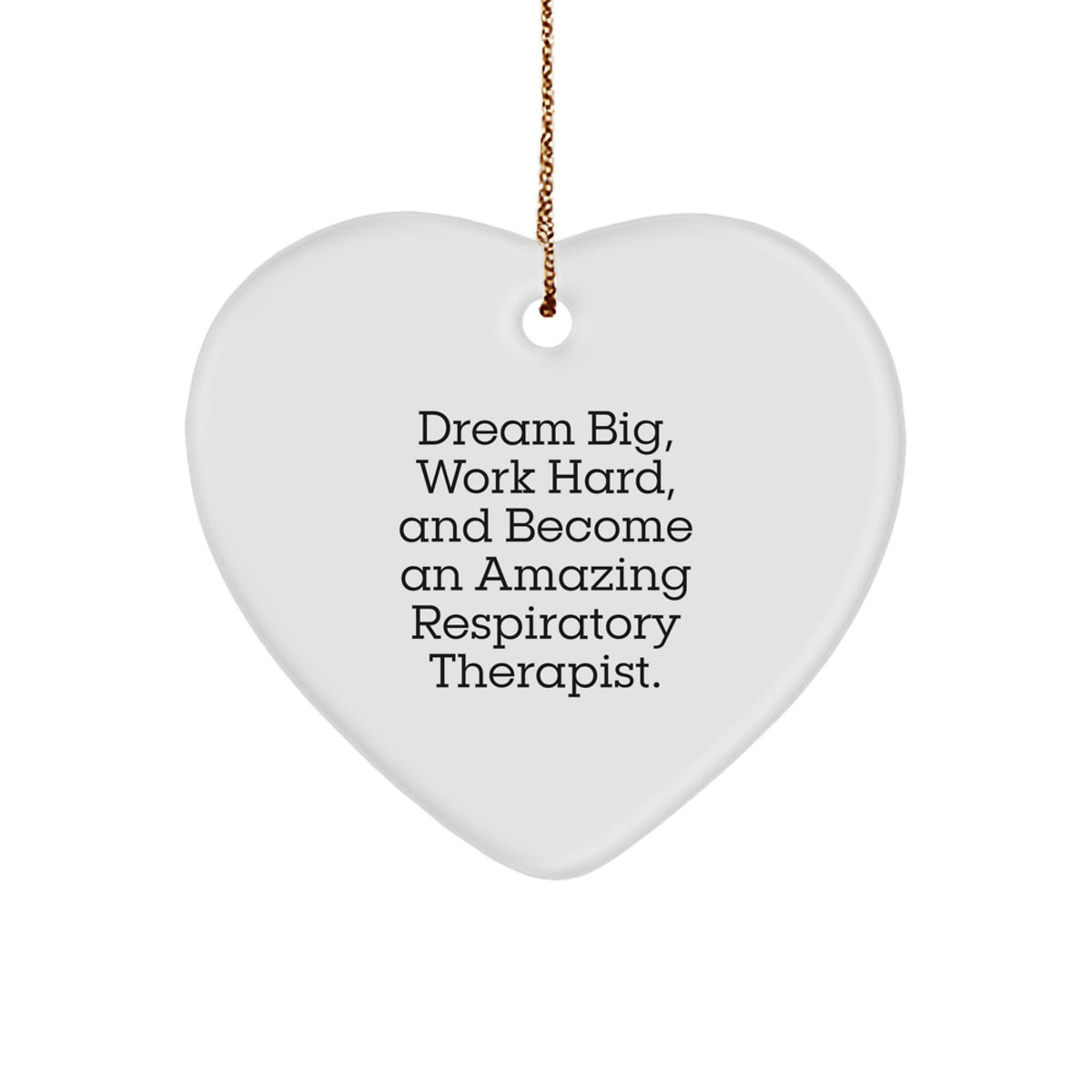Respiratory Therapist Gifts - Inspirational Heart Ornament, Funny Quote, Christmas Unique Gifts from Friends, Family, Coworkers to Respiratory Therapist, Men, Women - Image 1