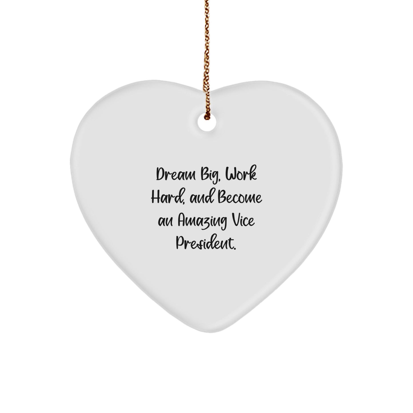 Inspiring Vice President Gifts from Men to Family - Dream Big Heart Ornament for Christmas - Image 1