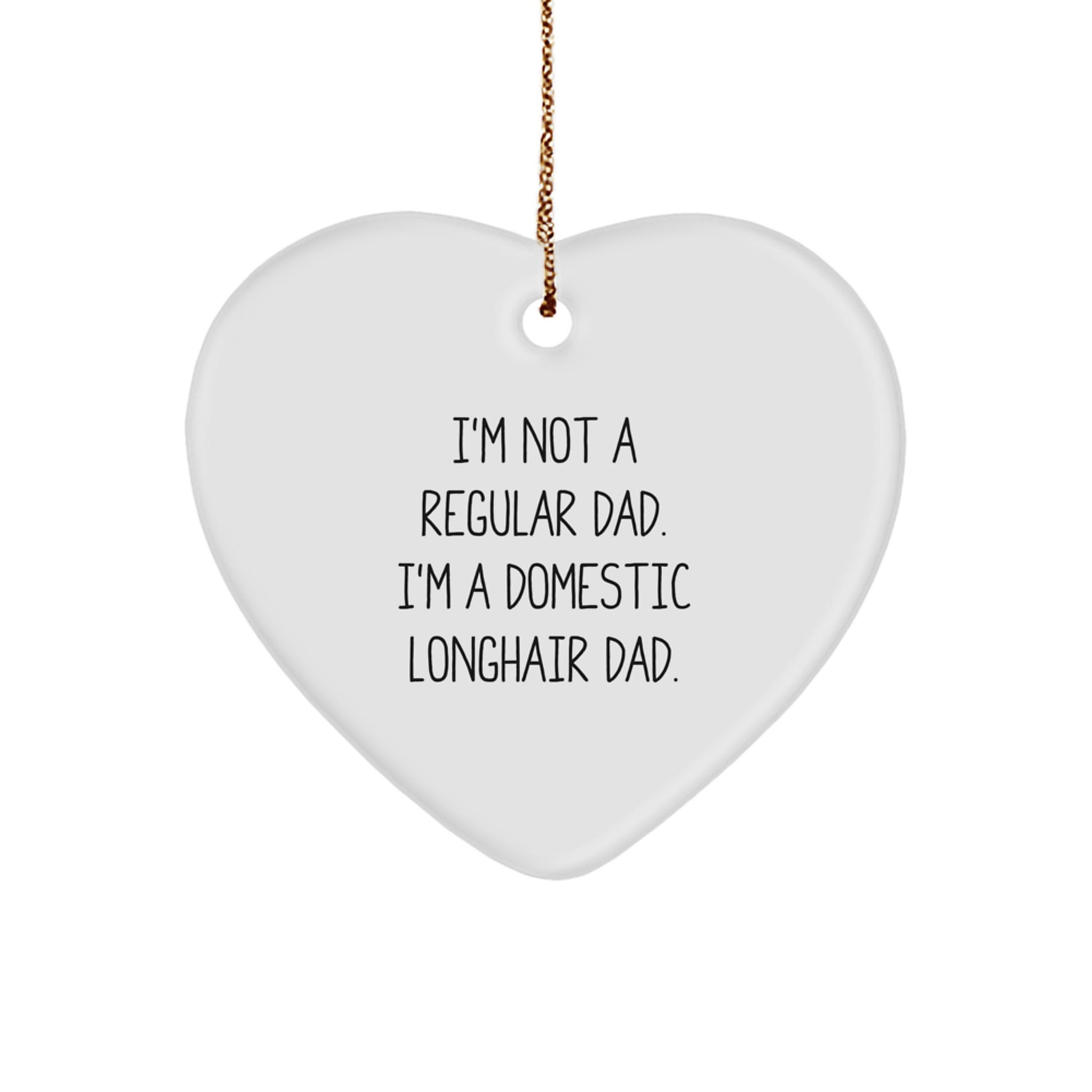 Funny Dad Heart Ornament for Domestic Longhair Cat Lover, Christmas Unique Gifts from Men, Gifts for Domestic Longhair Cat Dad - Image 1