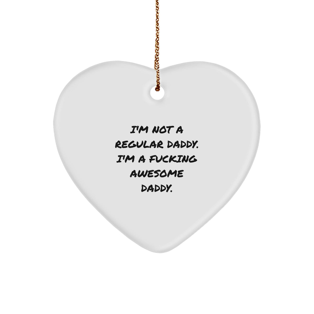 Funny Daddy Heart Ornament Gifts from Men to Daddy for Christmas, Unique Heart Shaped Daddy Present, Heart Ornament for Daddy, Christmas Unique Gifts for Dads - Image 1