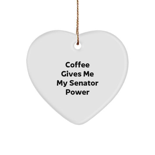 Funny Senator Heart Ornament Gifts from Friends, Senator Unique Christmas Unique Gifts for Men, Funny Quote Coffee Lover Heart Decoration - Image 1