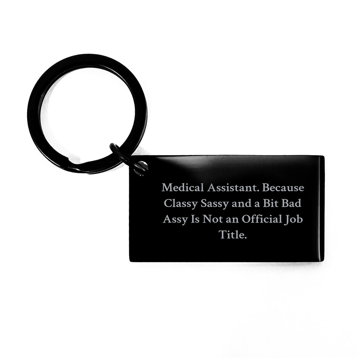 Medical Assistant Keychain, Funny Quote, Birthday Unique Gifts from Coworkers, Friends, or Family, Engraved Keychain for Medical Assistants - Image 1
