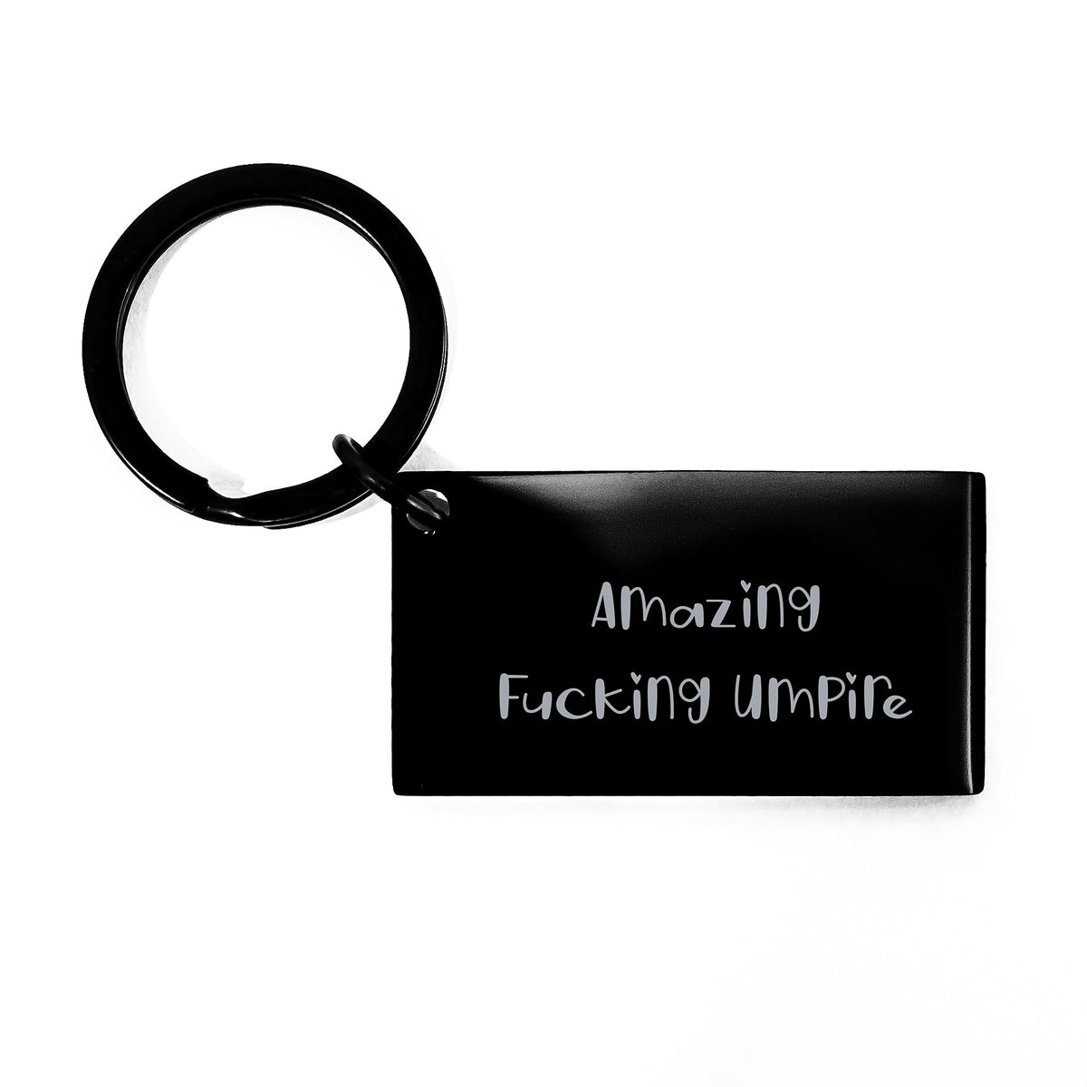 Bold Umpire Keychain Gift for Friends - Novelty Stainless Steel Present - Image 1