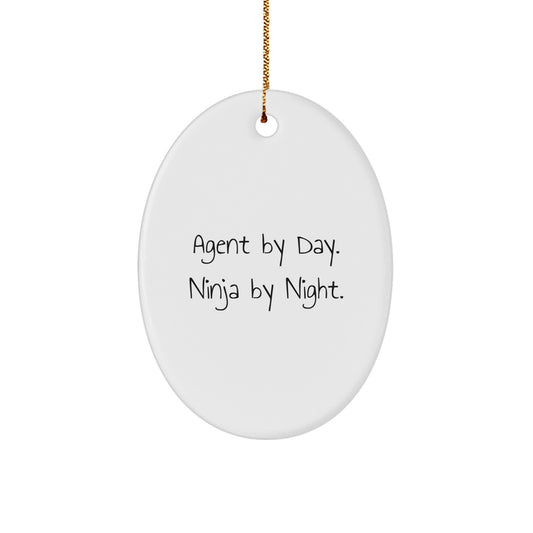 Agent Gifts from Men - Agent by Day. Ninja By Night. Oval Ornament for Christmas - Image 1