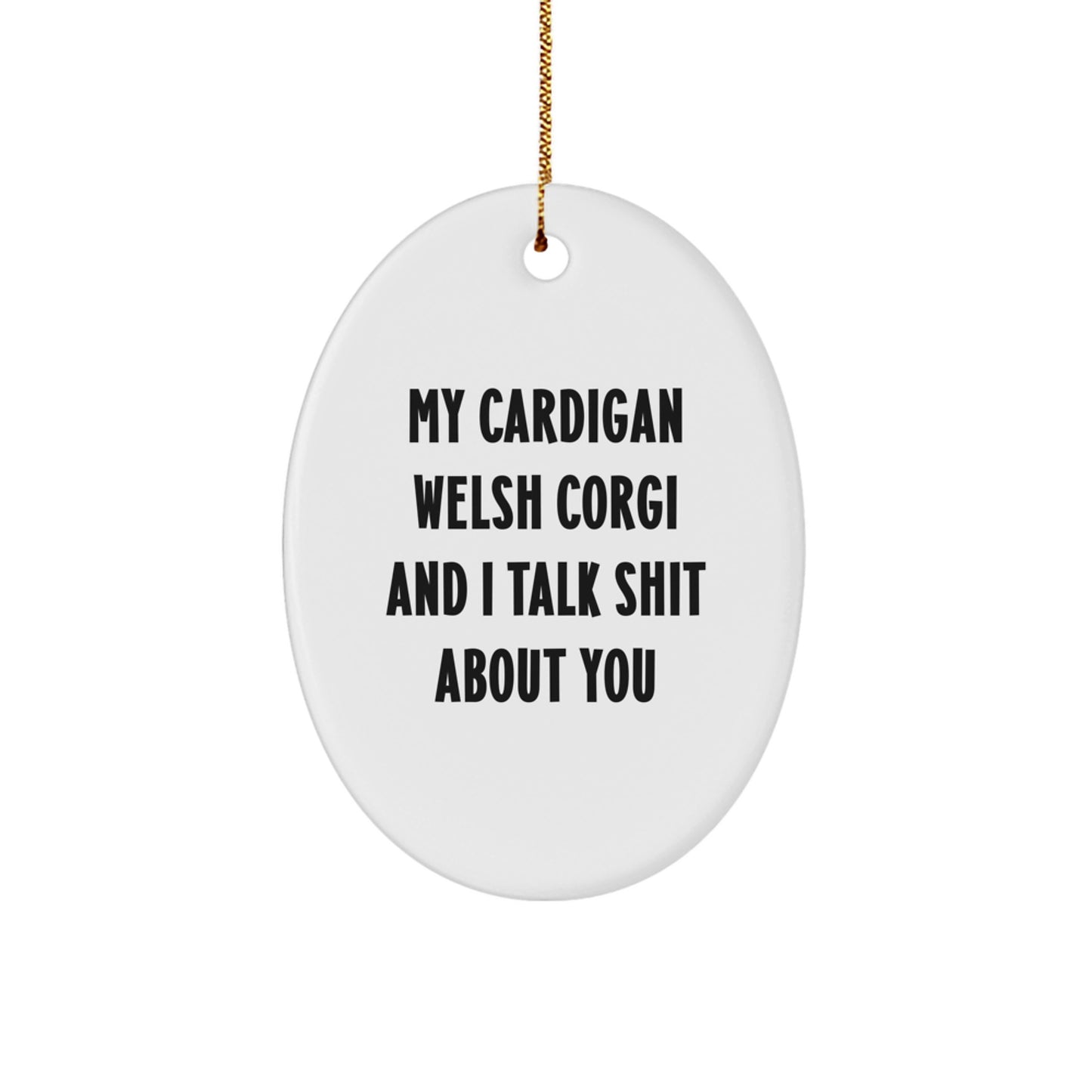 Funny Cardigan Welsh Corgi Dog Oval Ornament Gifts from Friends for Christmas - Image 1