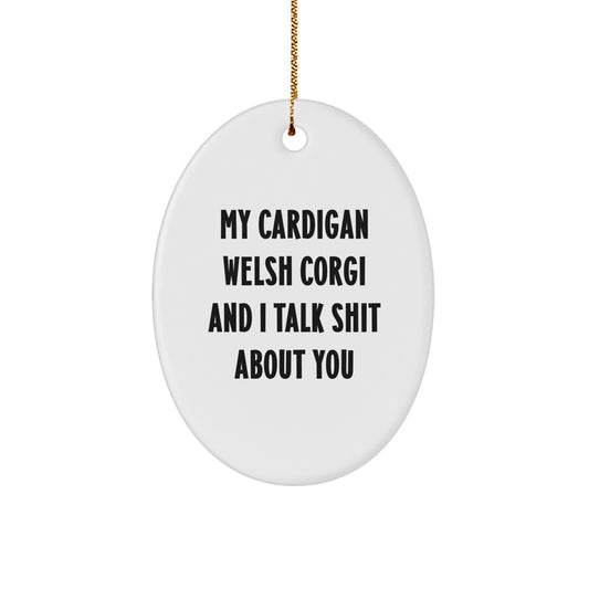 Funny Cardigan Welsh Corgi Dog Oval Ornament Gifts from Friends for Christmas - Image 1