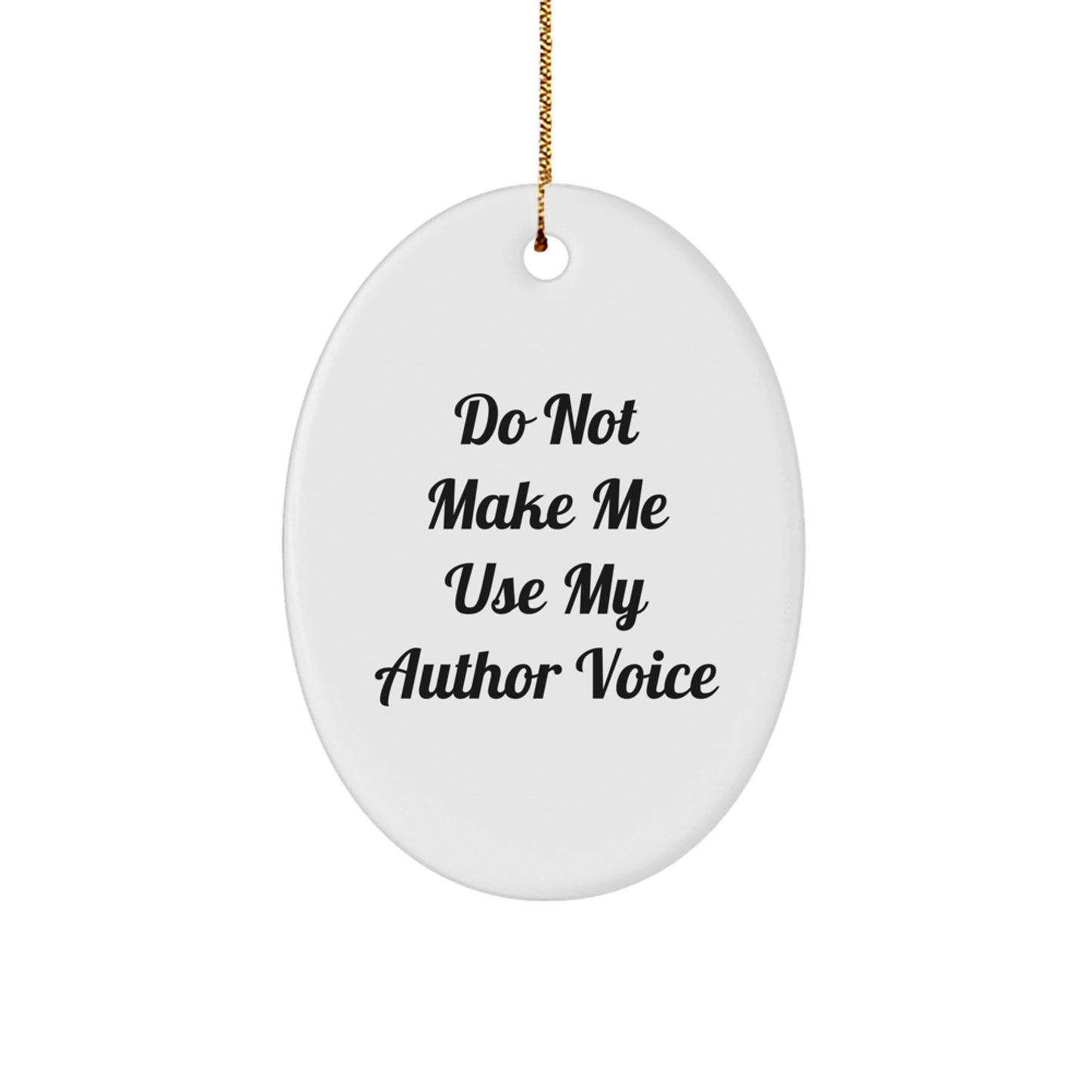 Author's Humorous Oval Ornament Gifts from Friends, Perfect for Christmas - Image 1
