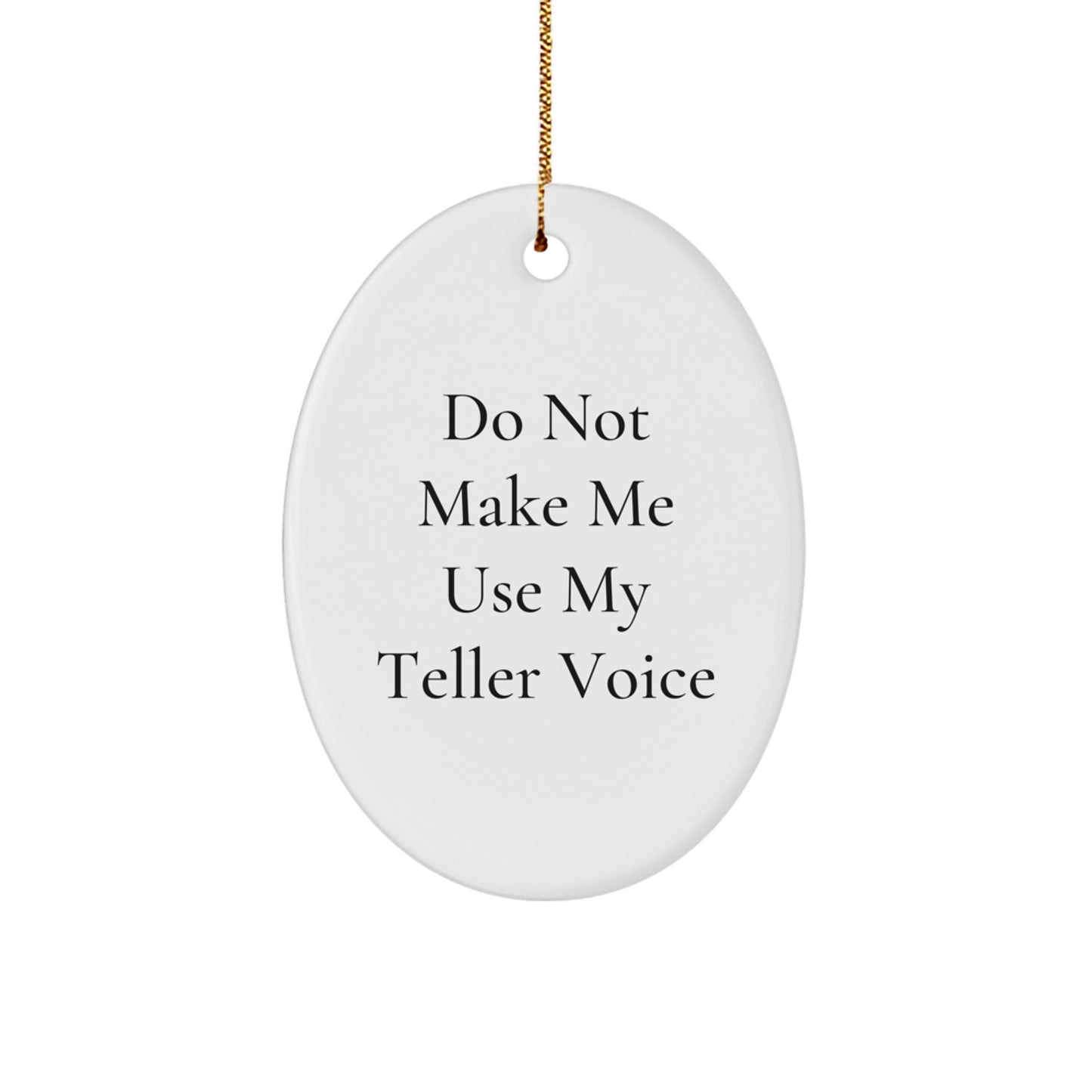 Funny Teller Voice Oval Ornament Gifts from Friends, Coworkers, or Family for Christmas - Image 1