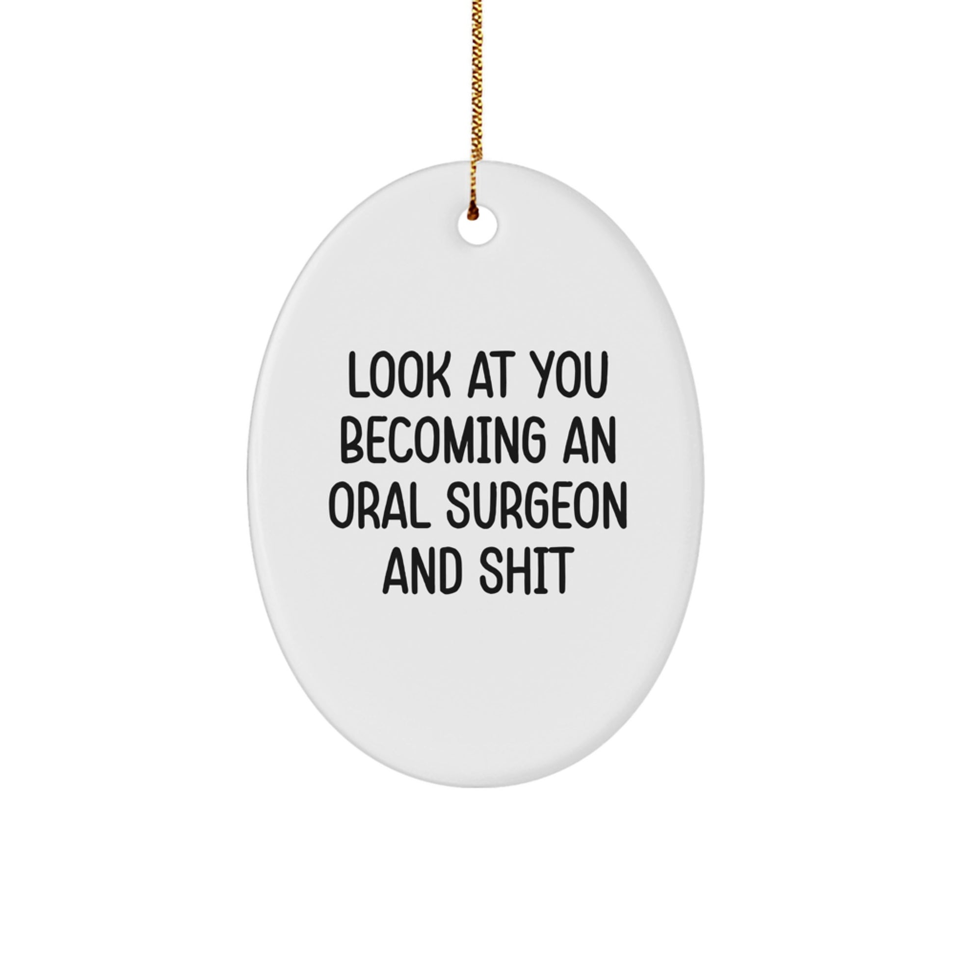 Funny Oral Surgeon Christmas Unique Gifts from Family, Friends, or Coworkers - Oval Ornament for Oral Surgeon Men or Women - Image 1
