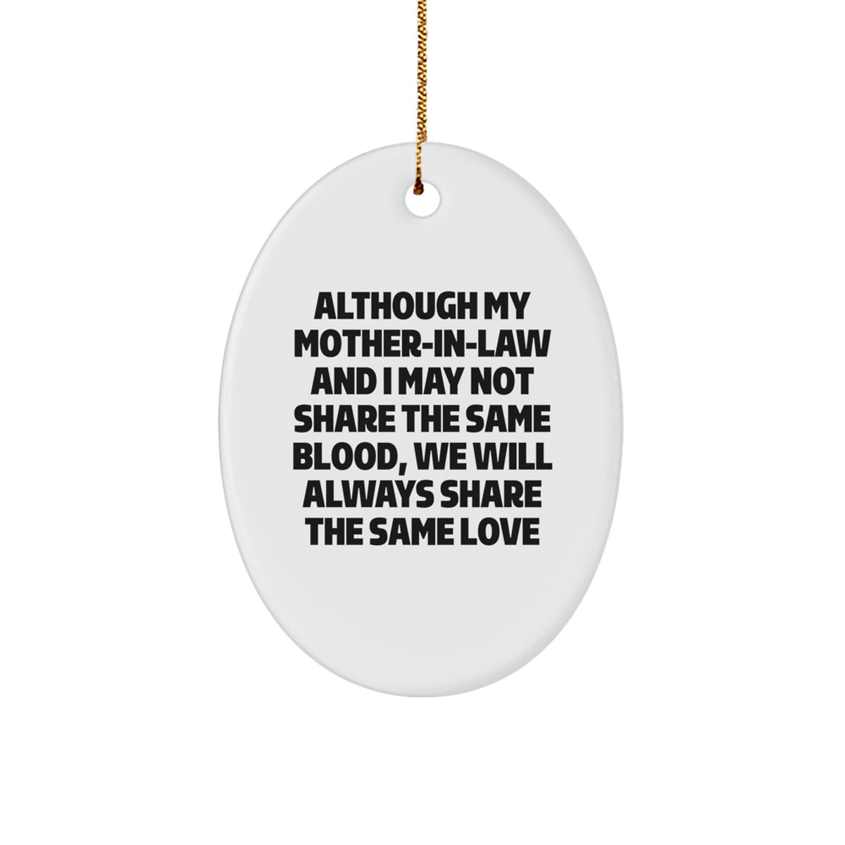 Funny Mom-in-law Quotes Oval Ornament, Gifts from Family for Mom-in-law, Christmas Unique Gifts, Inspirational Quote for Mom-in-law, Oval Ornament Gifts for Her - Image 1