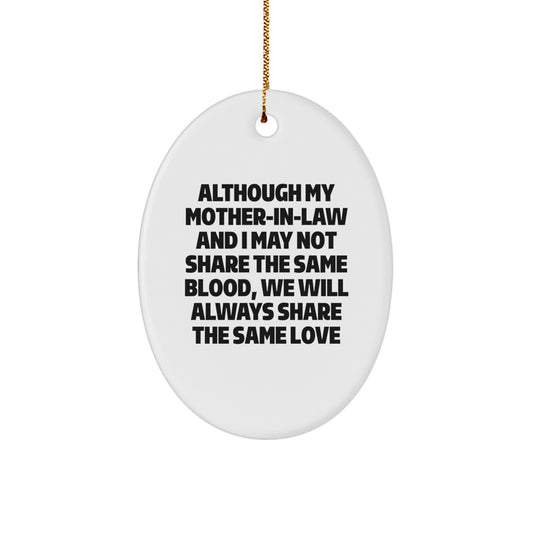 Funny Mom-in-law Quotes Oval Ornament, Gifts from Family for Mom-in-law, Christmas Unique Gifts, Inspirational Quote for Mom-in-law, Oval Ornament Gifts for Her - Image 1