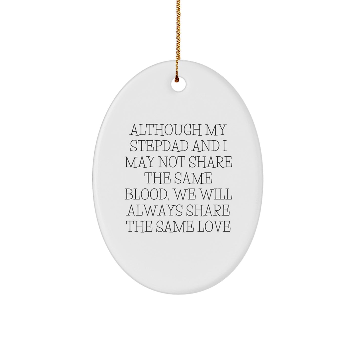 Stepdad Gifts from Family - Oval Ornament with Funny Quote - Christmas Unique Presents for Men, Women, Family, and Friends - Image 1