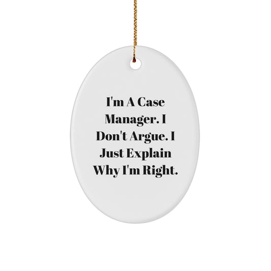 Funny Gift for Case Manager Oval Ornament, Gifts from Friends to Family, Christmas Unique Presents - Image 1