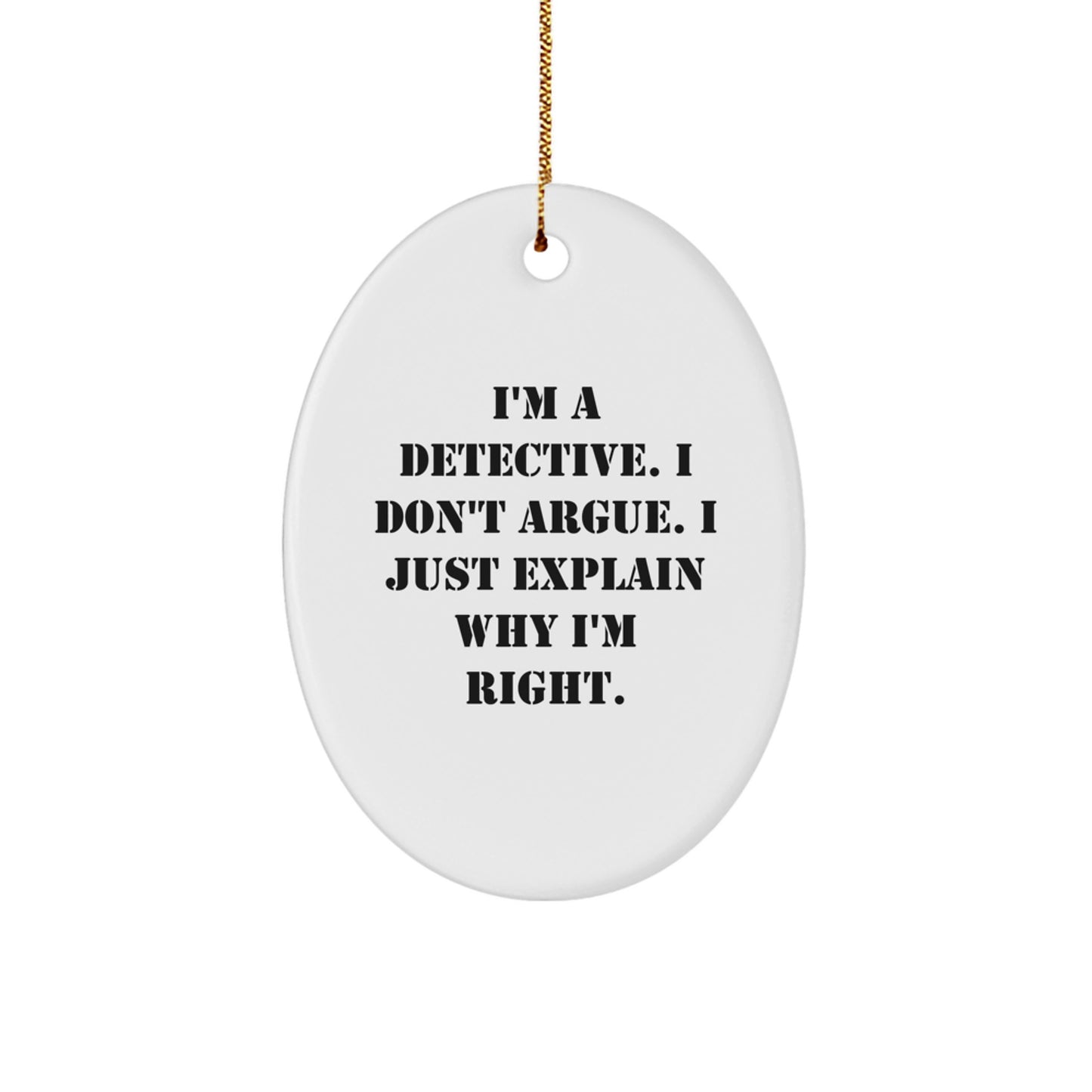Funny Detective Gifts for Men - Oval Ornament for Teenage Boys and Girls with Inspirational Quote - Gifts from Family and Friends for Christmas Unique Gifts - Image 1