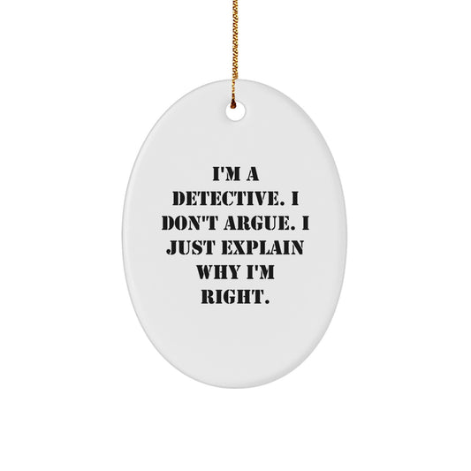 Funny Detective Gifts for Men - Oval Ornament for Teenage Boys and Girls with Inspirational Quote - Gifts from Family and Friends for Christmas Unique Gifts - Image 1