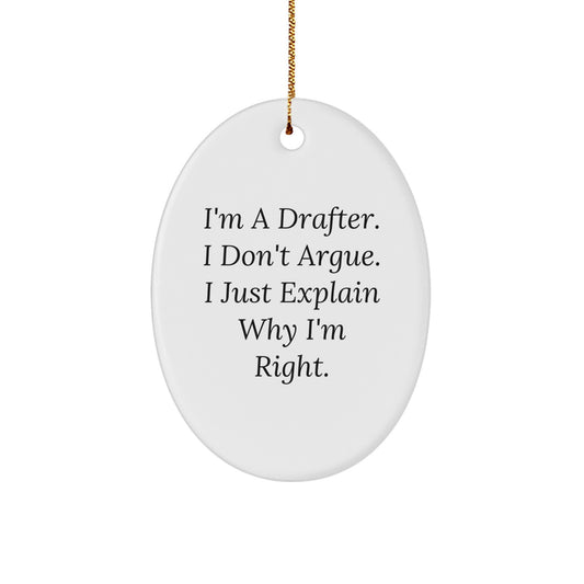 Funny Drafter Gifts - Oval Ornament for Drafter Friends, Great Christmas Unique Gifts from Men, Women, or Coworkers for Drafter Family - Image 1