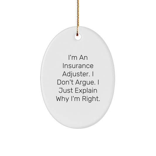 Funny Insurance Adjuster Gifts for Men, Oval Ornament - I'm An Insurance Adjuster Gifts from Friends and Family for Christmas Unique Presents - Image 1